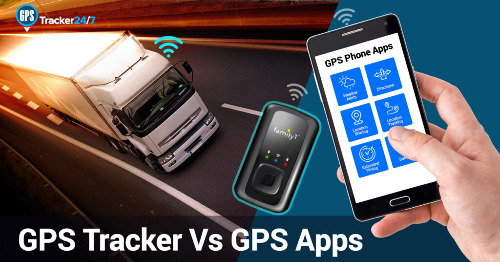 GPS Tracker v/s GPS Apps- What To Choose?