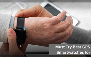 must try 5 best gps tracker smartwatches for elderly
