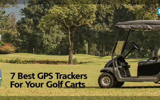 expert picked best gps trackers golf carts