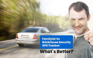 Family1st vs BrickHouse Security GPS Tracker: What's Better?