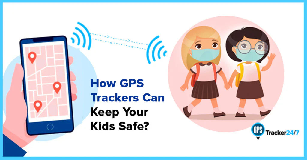 How GPS Trackers Can Keep Your Kids Safe? GPSTracker24/7