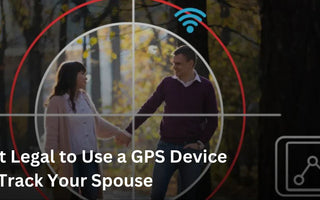 is it legal to use a gps device to track your spouse