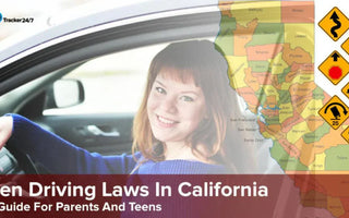 Teen Driving Laws In California