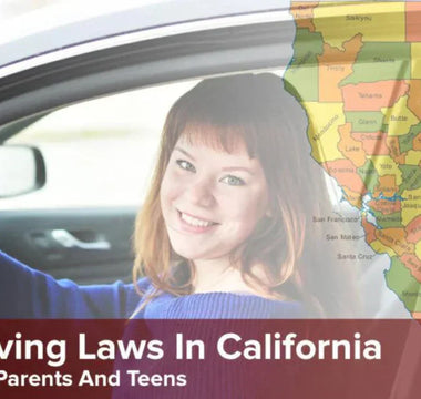 Teen Driving Laws In California